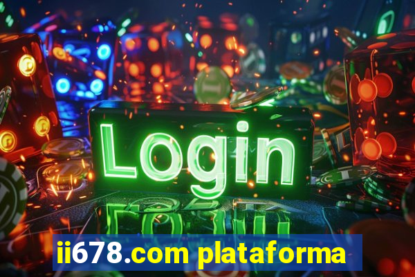 ii678.com plataforma